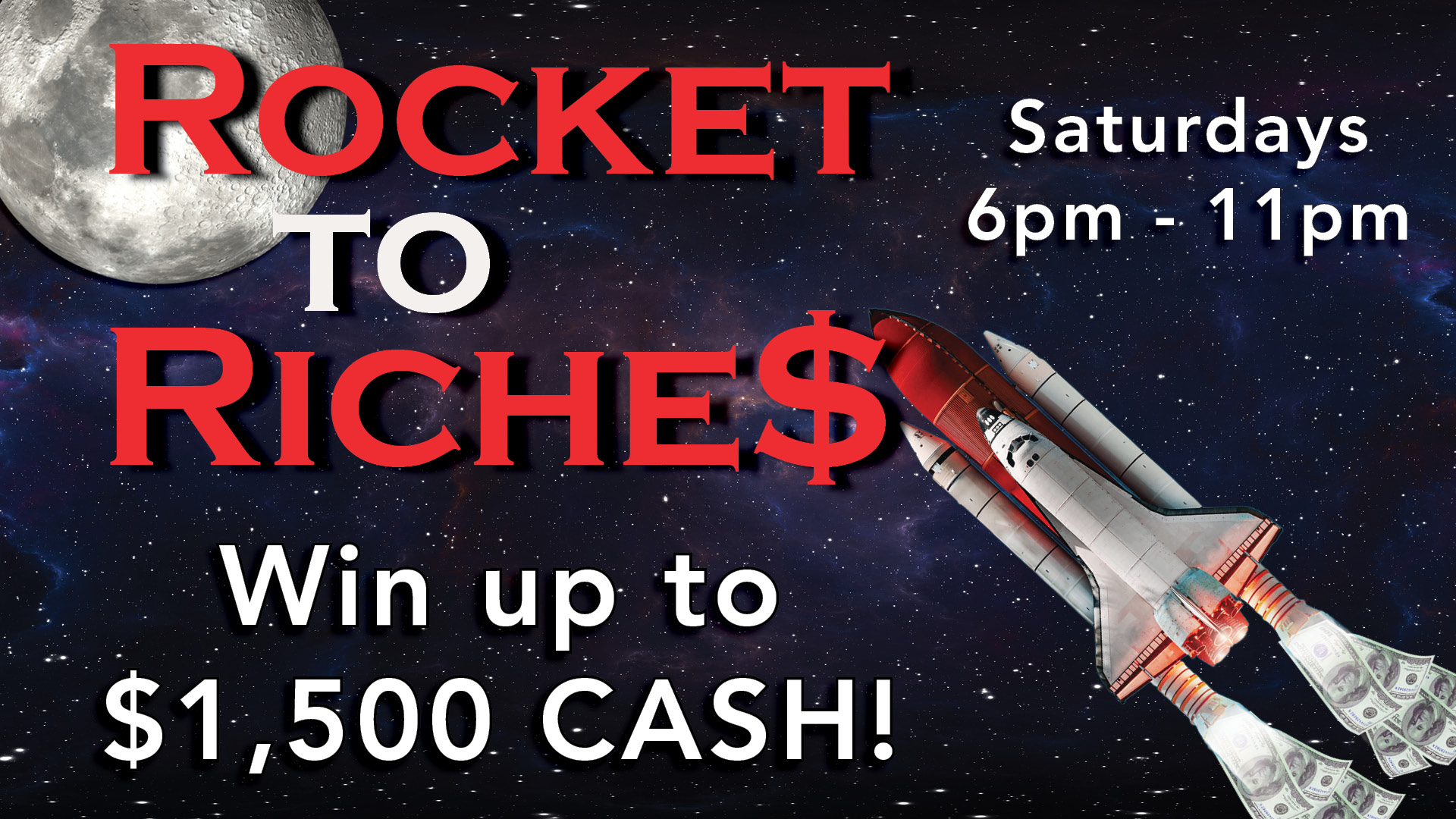 Rocket to Riches, cash, cash prizes, earned entry, drawings, casino promotion, gray wolf, gray wolf peak casino, gray wolf promotion, gray wolf cash promotion