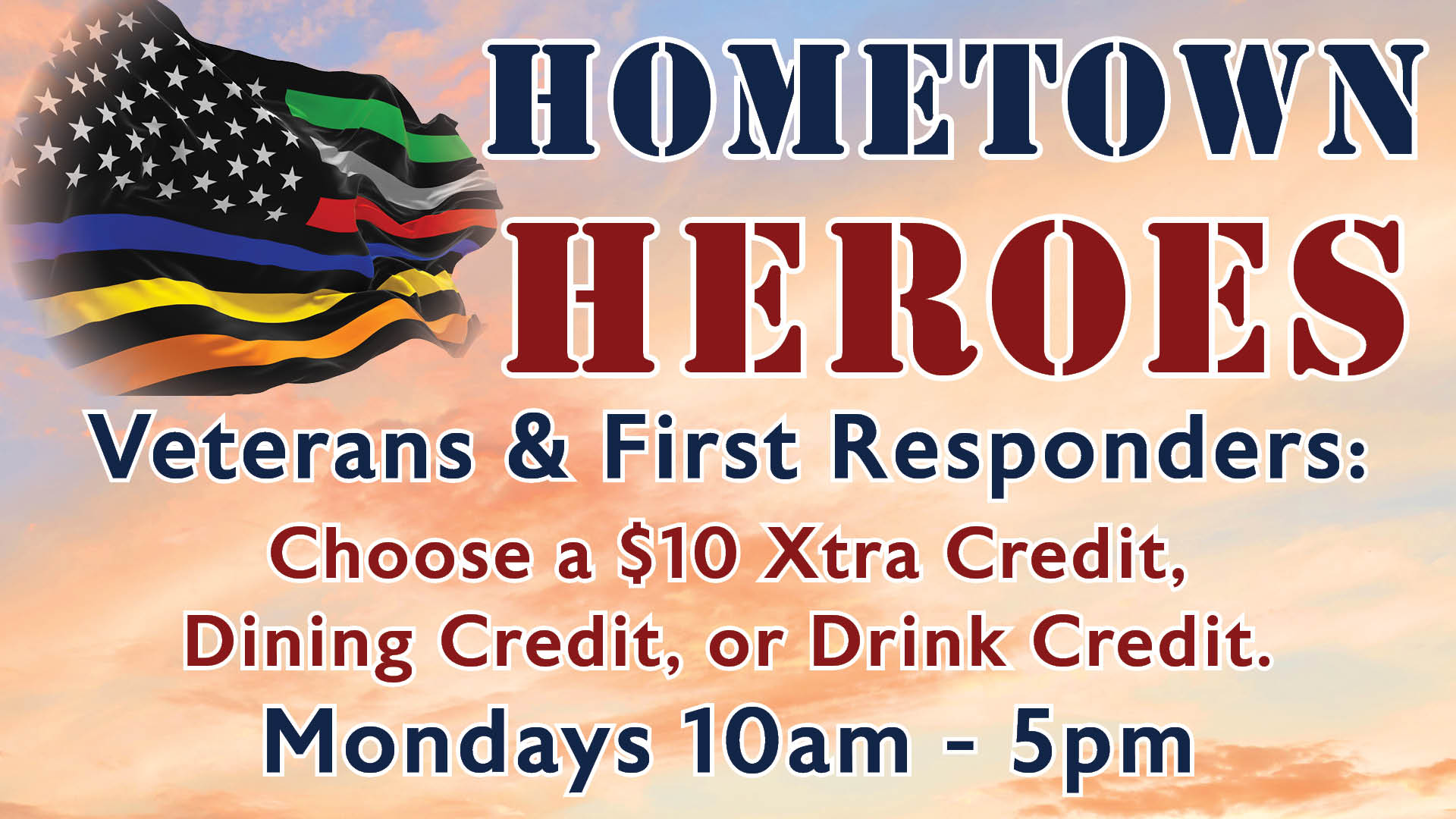 Hometown Heroes, local heroes, veterans, first responders, veterans and first responders, pick your perk, choose your reward, dining credit, drink credit, Xtra Credit, Monday promotion, casino promotion, gray wolf peak casino, gray wolf peak casino promotion, gray wolf peak promos, kwataqnuk, kwataqnuk casino promotions, kwataqnuk casino promos, kwataqnuk promos, vets, Monday Promotions, events, kwataqnuk events, gray wolf events, gray wolf peak events