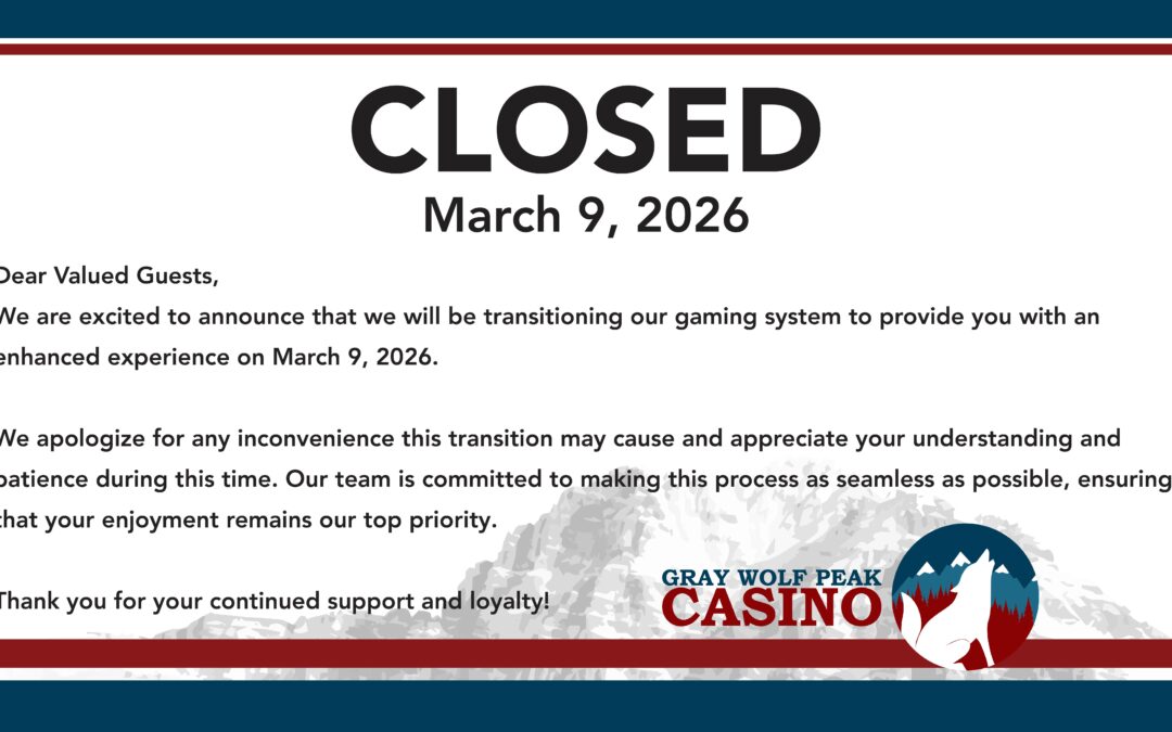 Gray Wolf Peak Casino Important Notice