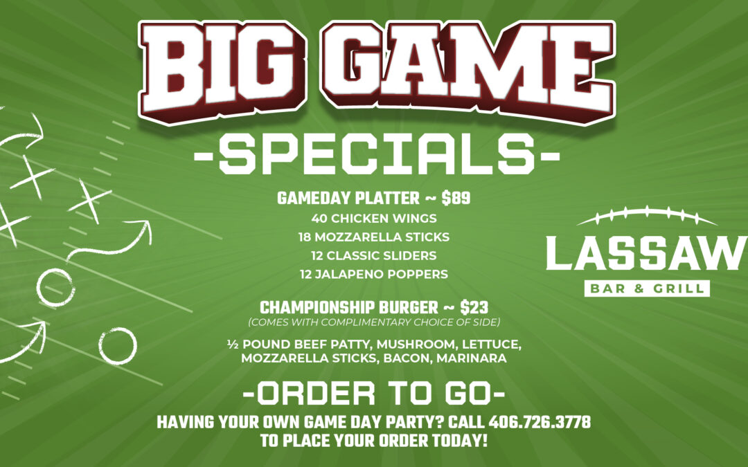 Big Game Specials at Lassaw