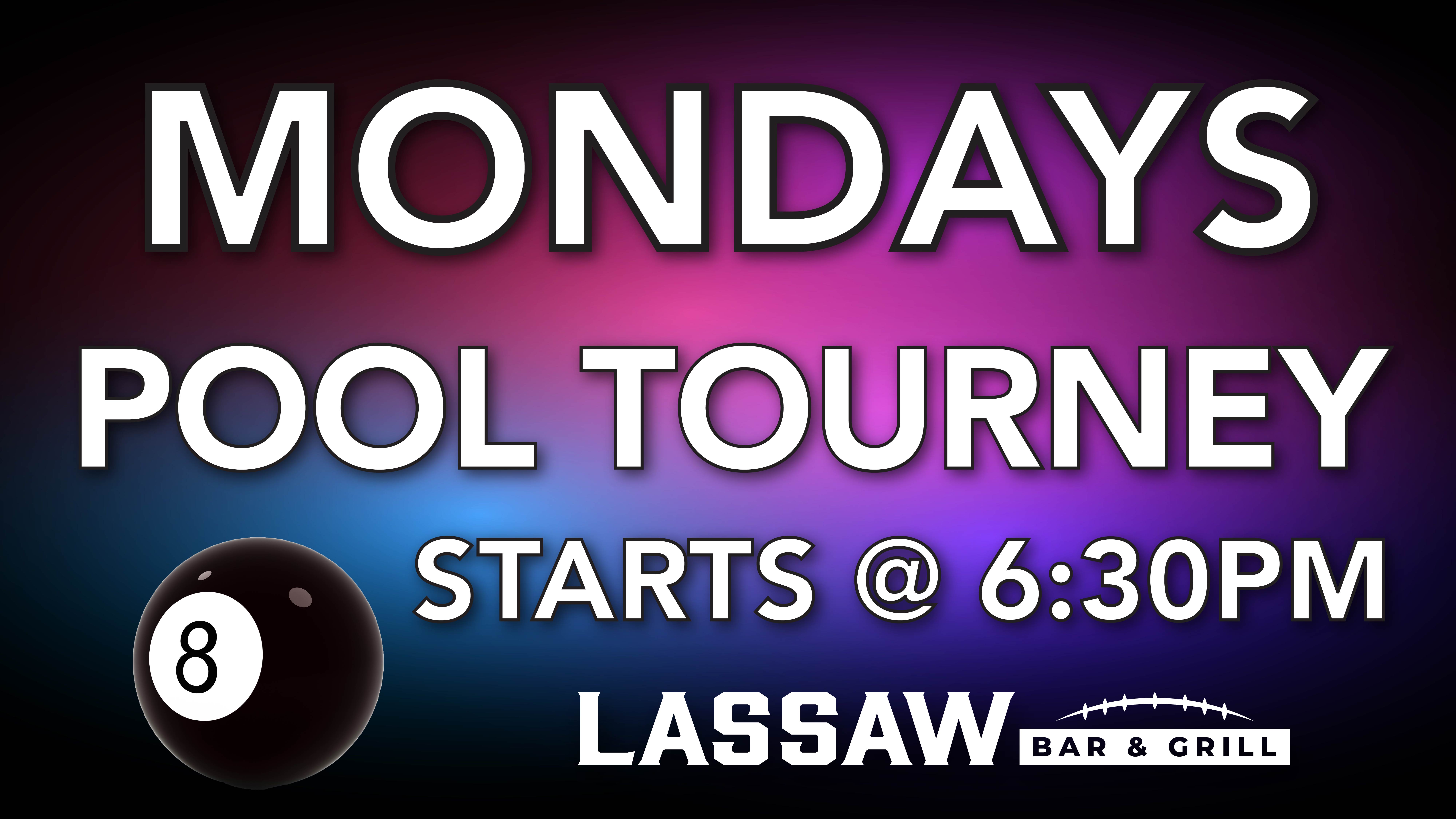 Weekly pool tournaments at Lassaw
