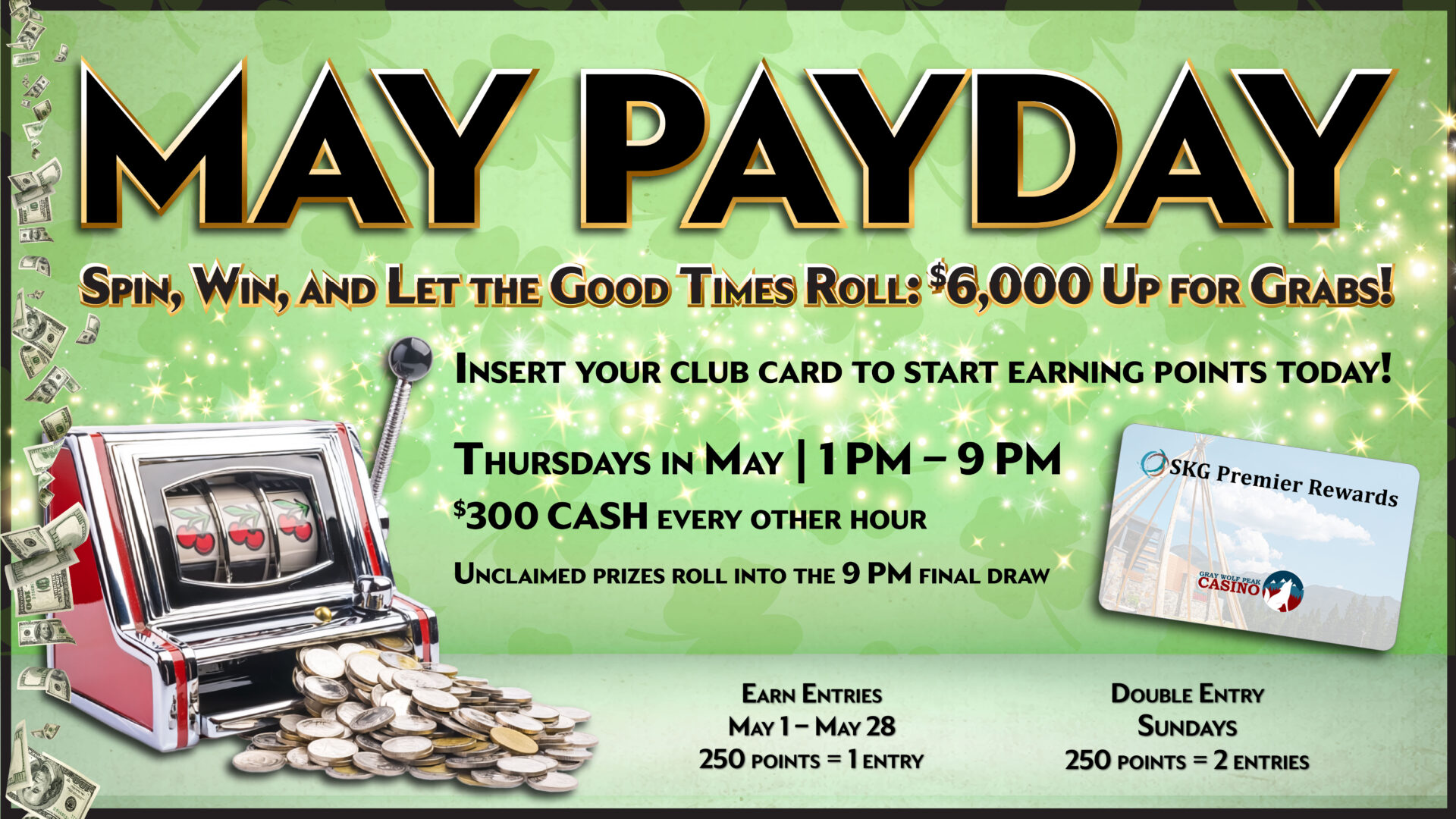 May Pay Day, cash drawings, casino promotions, gray wolf peak casino promotions, cash, member benefits