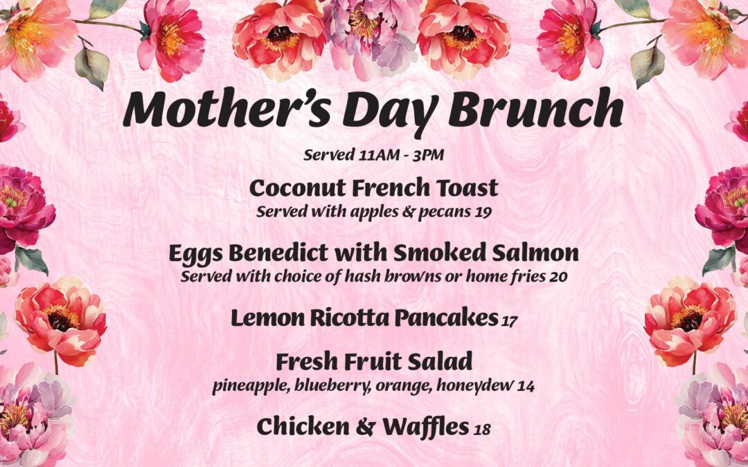 Mother’s Day Brunch at Lassaw