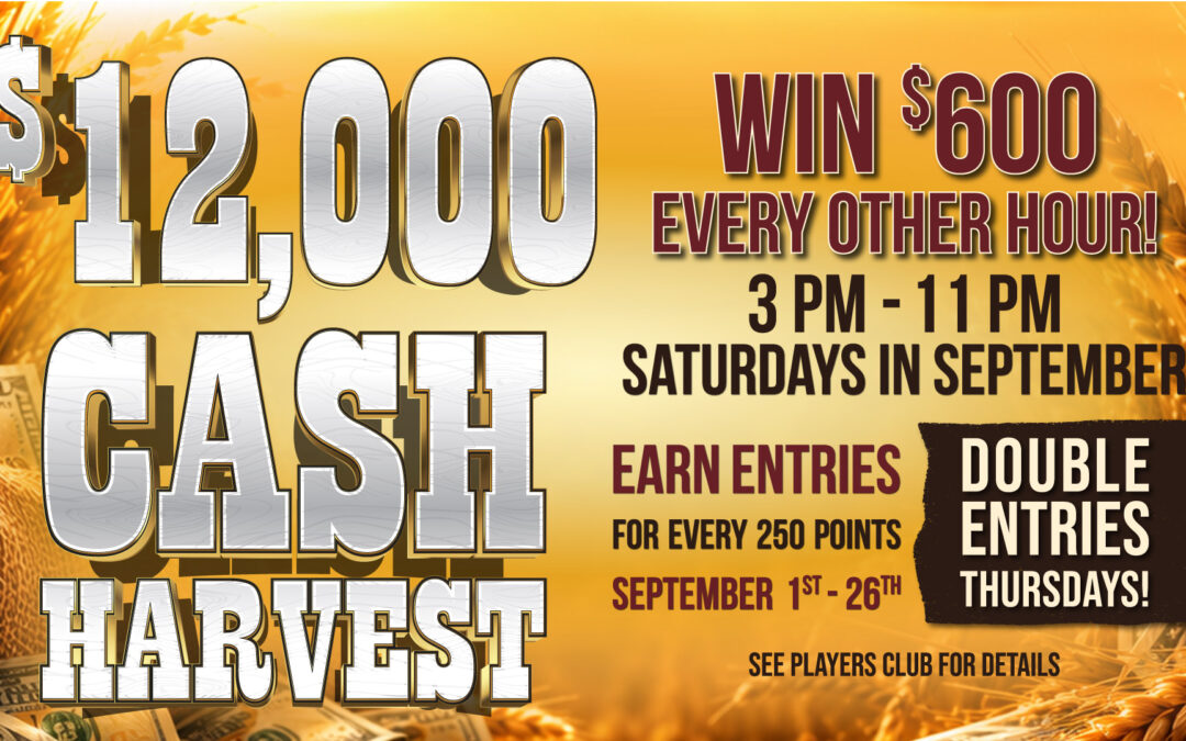 $12K Cash Harvest