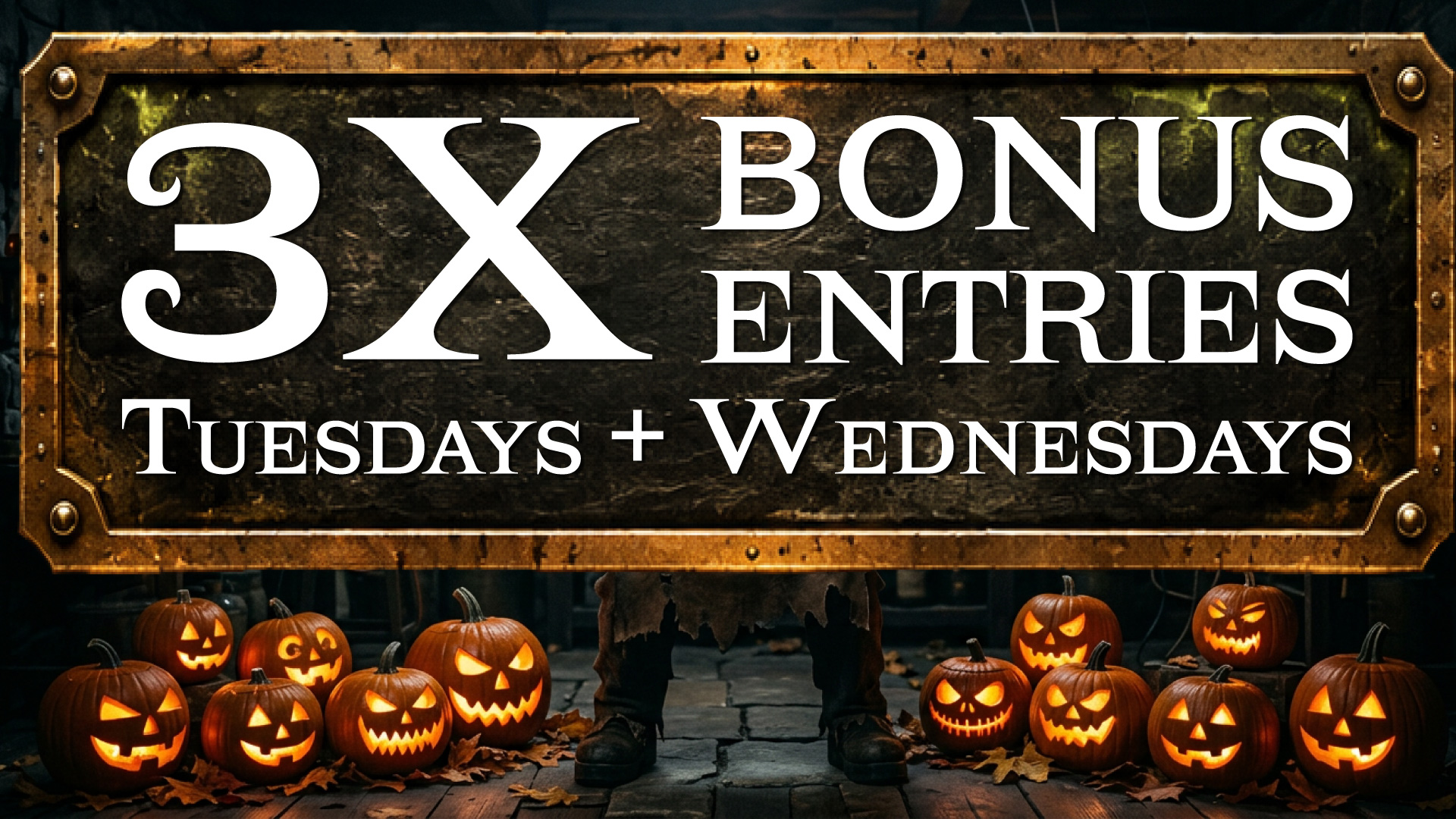 30K Monster Progressive 3X Bonus Entries